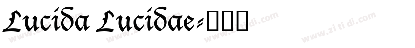 Lucida Lucidae字体转换